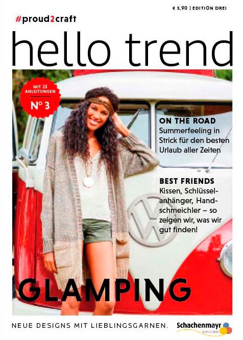 Hello Trend No. 3 Glamping